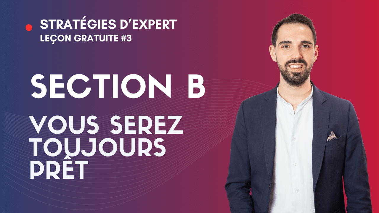 La logique cachée de la section B